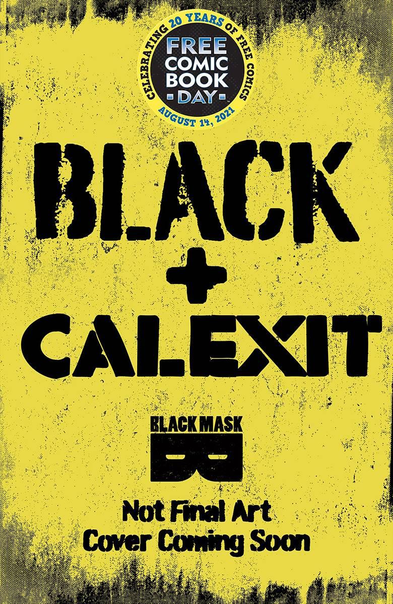 FCBD 2021 Black Calexit FCBD Special - The One Stop Shop Comics & Games