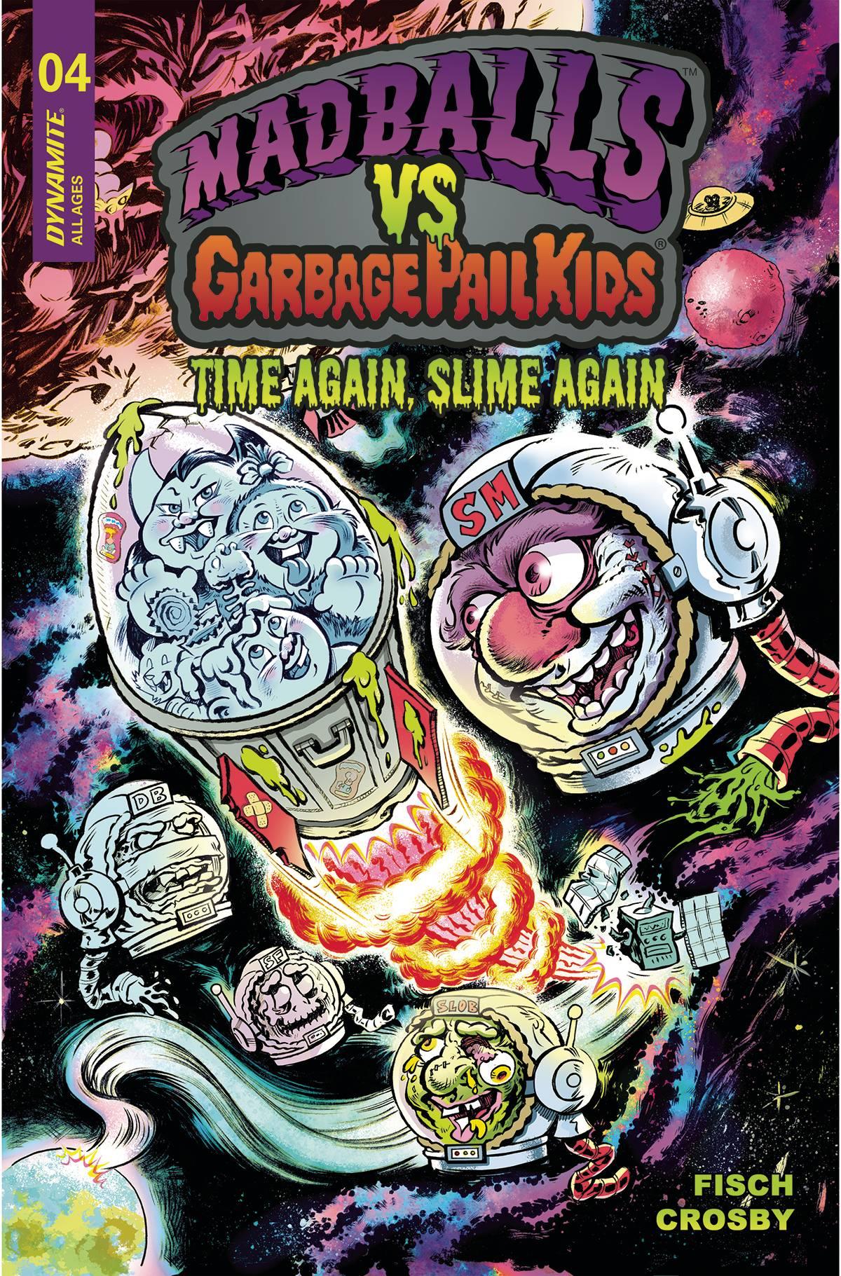 Madballs Vs Garbage Pail Kids Slime Again #4 Cvr B Crosby (05/10/2023)