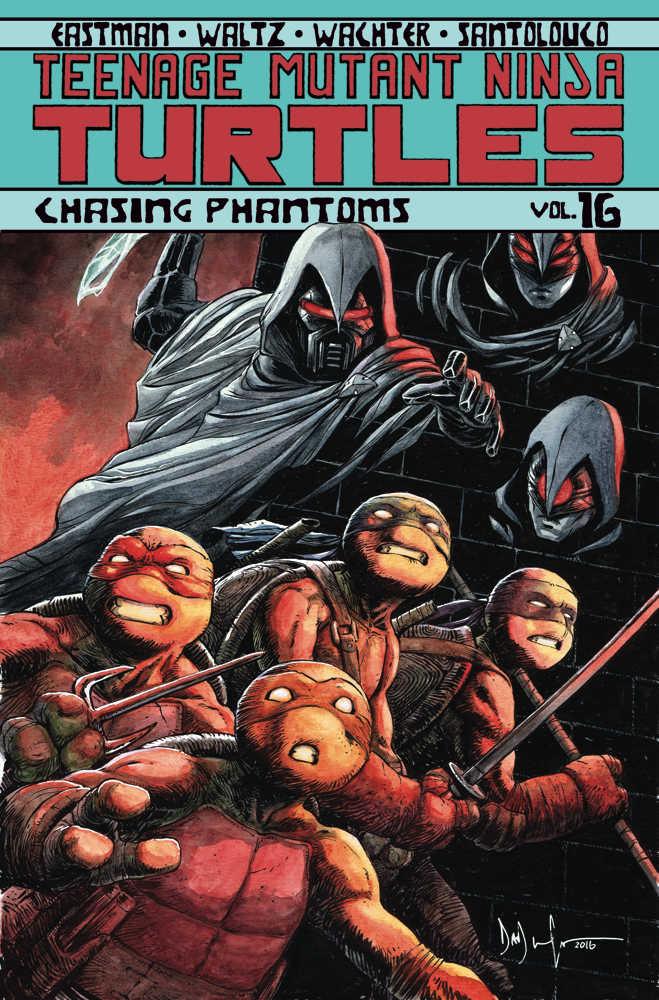 Teenage Mutant Ninja Turtles Ongoing TPB - Volume 16 Chasing Phantoms