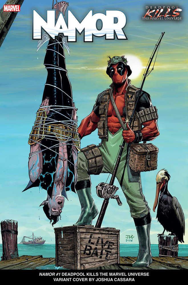 Namor #1 - Joshua Cassara Deadpool Kills The Marvel Universe Variant