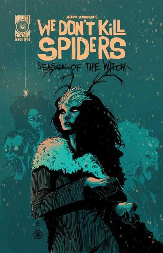 We Dont Kill Spiders Season Of The Witch #1 Cover B Joseph Schmalke Variant