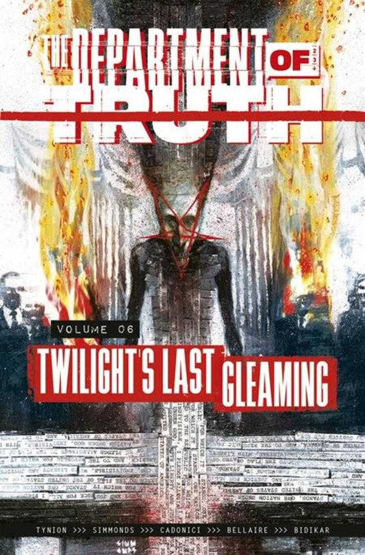 Department Of Truth - Vol. 6 Twilights Last Gleaming