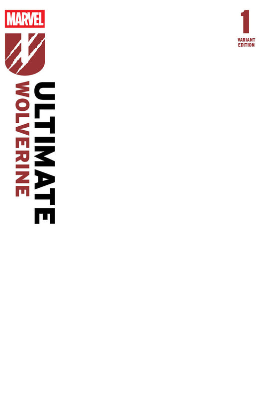 Ultimate Wolverine #1 - Blank Cover 2nd Print Variant