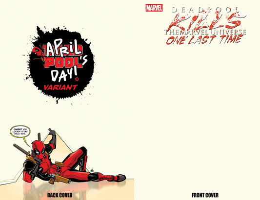 Deadpool Kills The Marvel Universe One Last Time #1 Dave Bardin Blank Cover April Pool'S Day Variant