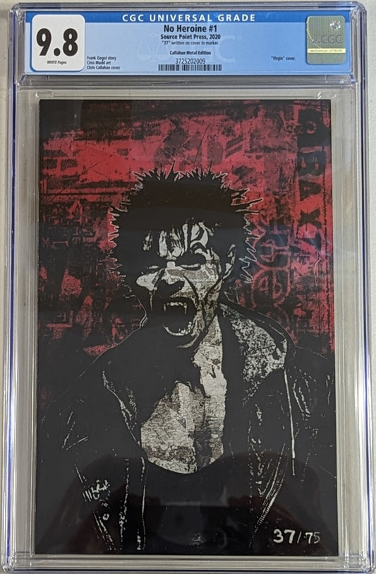 No Heroine #1 Callahan Metal Edition - CGC Graded 9.8