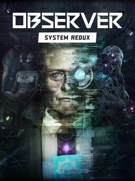 Observer: System Redux - (New) (Playstation 4)