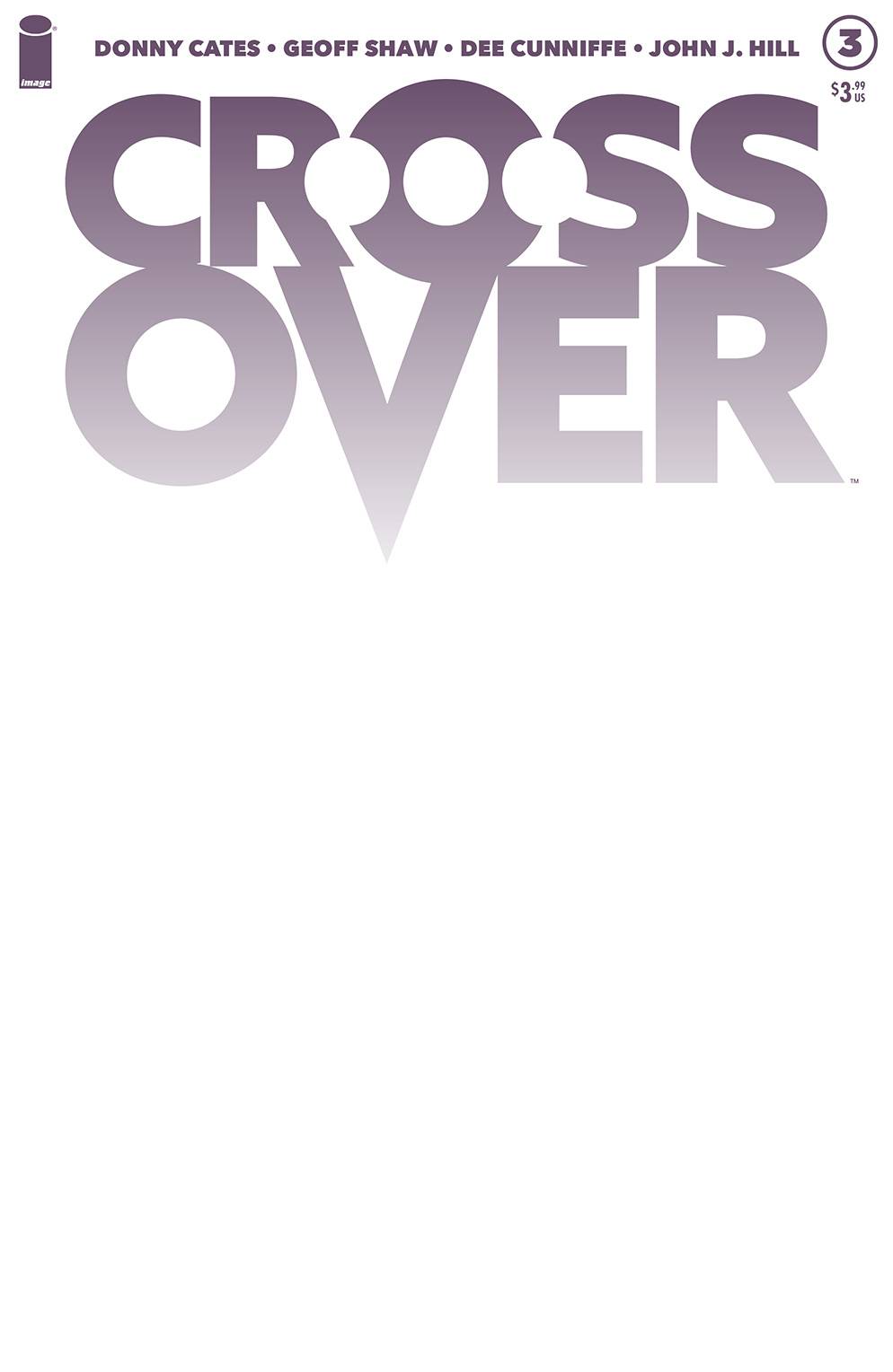 Crossover #3 Cvr C Blank Cvr (01/06/2021) %product_vendow% - The One Stop Shop Comics & Games