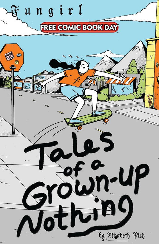 The One Stop Shop Comics & Games FCBD 2021 Fungirl Tales Of A Grown Up Nothing (Mr) SILVER SPROCKET
