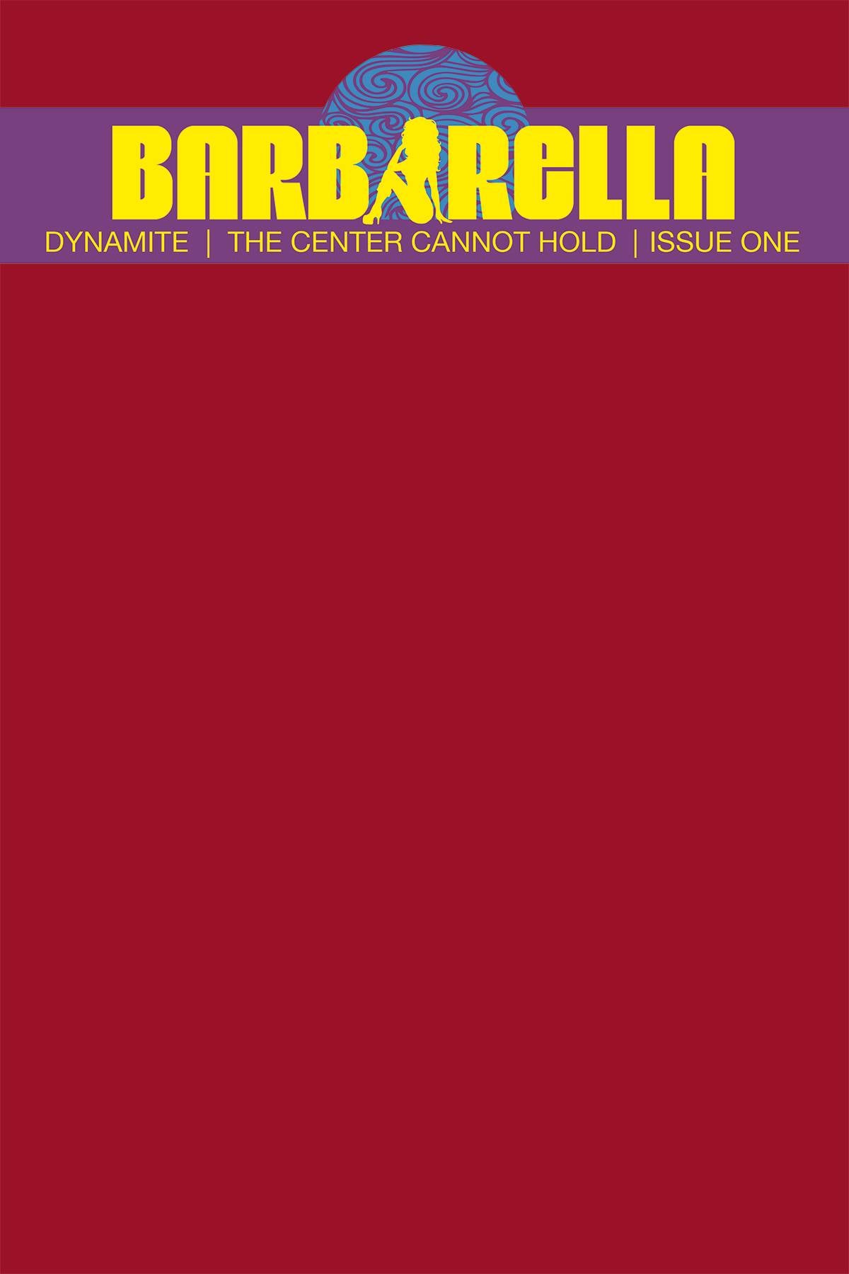 Barbarella Center Cannot Hold #1 Cvr G Blood Red Authentix (03/01/2023)