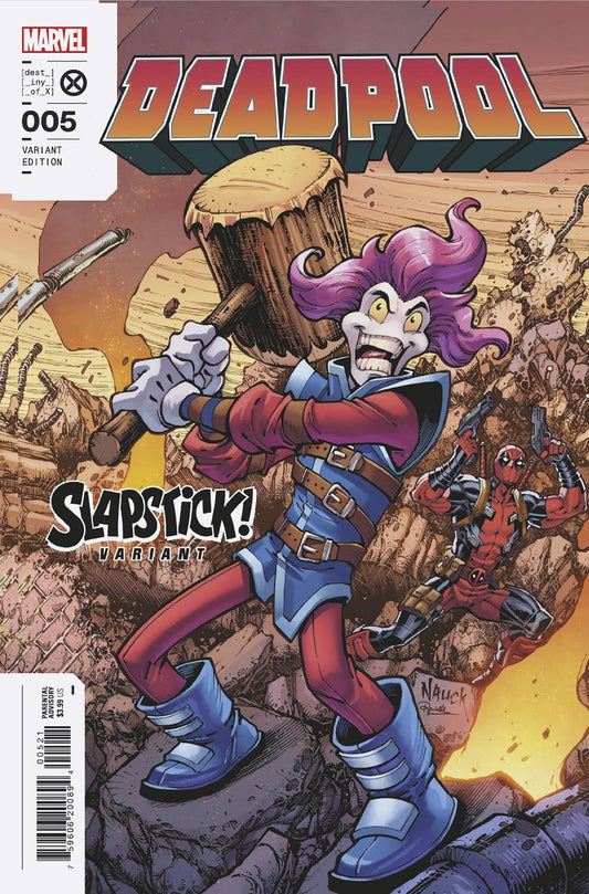 Deadpool #5 - Nauck Slapstick Var (03/29/2023)